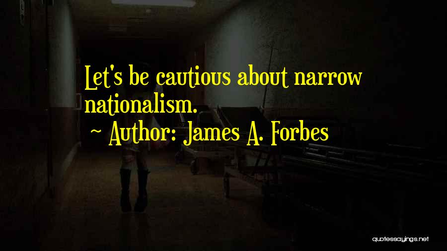 James A. Forbes Quotes 1369042