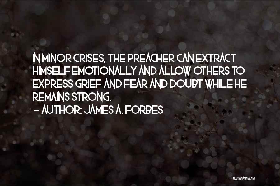 James A. Forbes Quotes 1496021