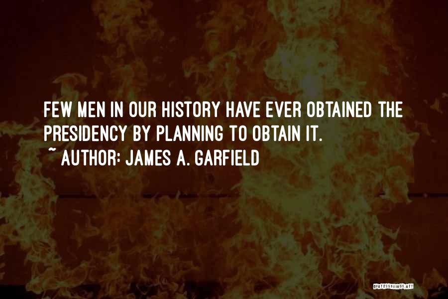 James A. Garfield Quotes 1243943