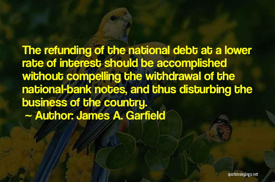 James A. Garfield Quotes 219652