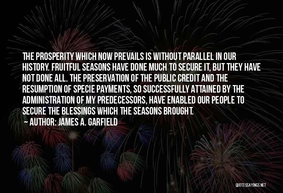 James A. Garfield Quotes 387999