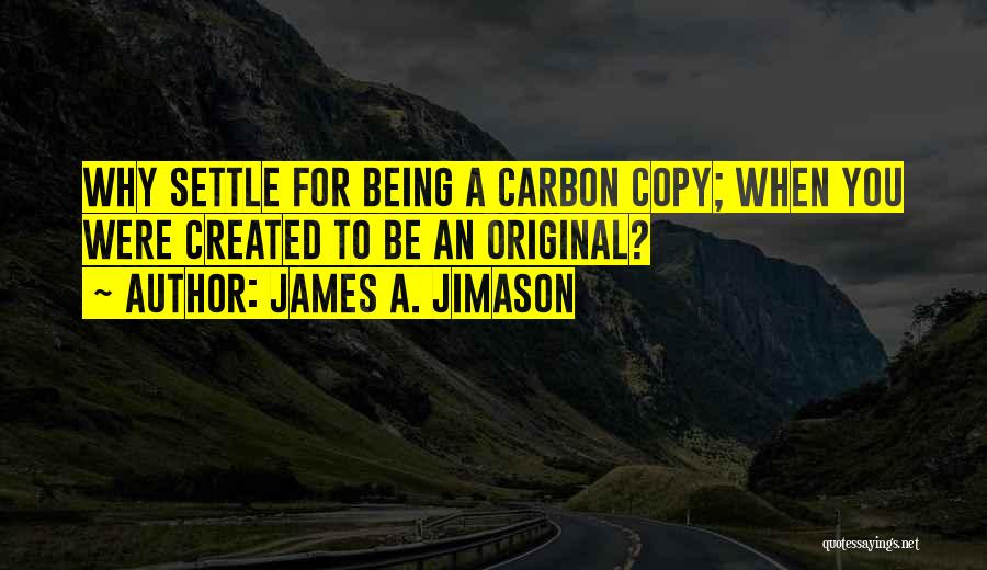 James A. Jimason Quotes 346328