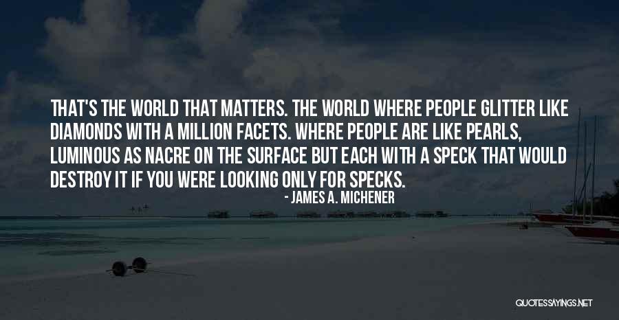 James A. Michener Quotes 1014314