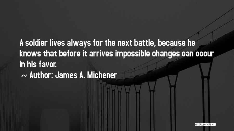 James A. Michener Quotes 1129976