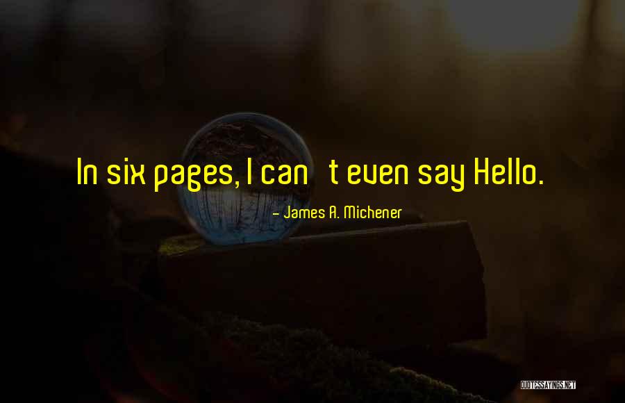 James A. Michener Quotes 1199677