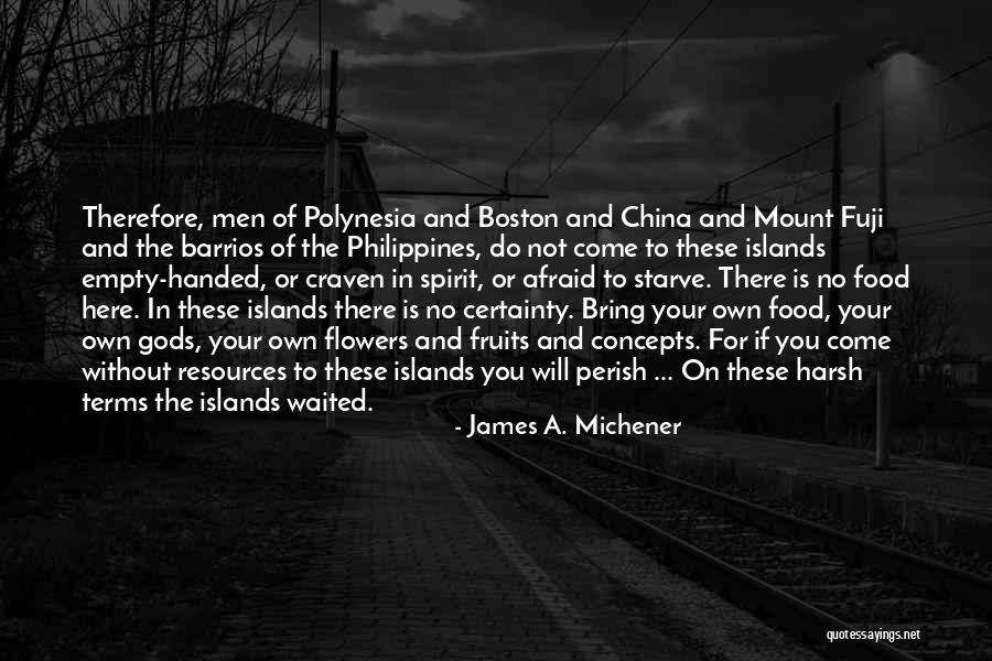 James A. Michener Quotes 1219638