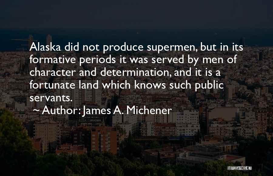 James A. Michener Quotes 1272278