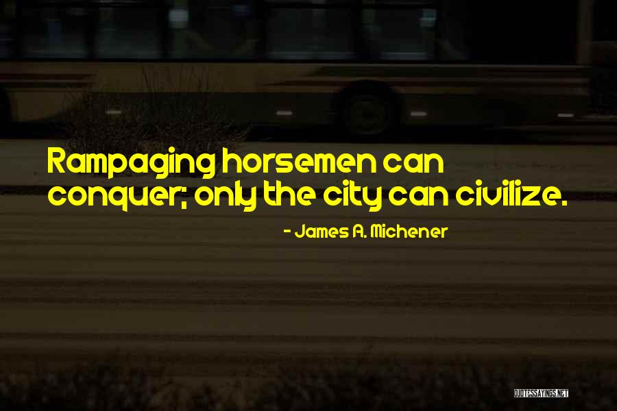 James A. Michener Quotes 1322413