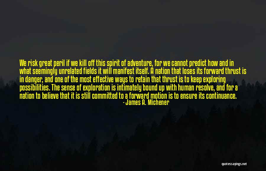 James A. Michener Quotes 1463795