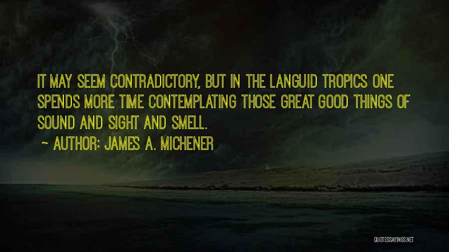 James A. Michener Quotes 1686187