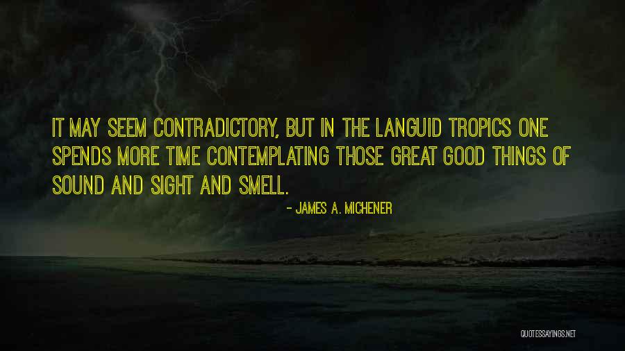 James A. Michener Quotes 1686187