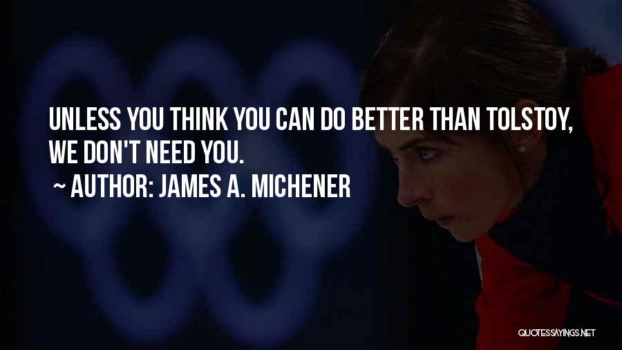 James A. Michener Quotes 170564