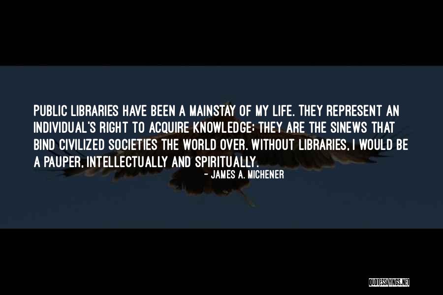 James A. Michener Quotes 1706616