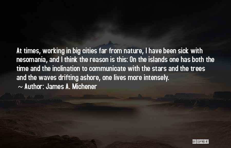 James A. Michener Quotes 1938426