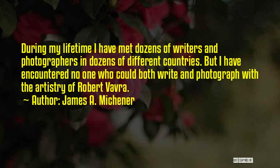 James A. Michener Quotes 2096869