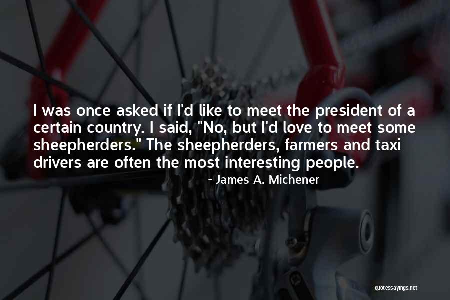 James A. Michener Quotes 2174994