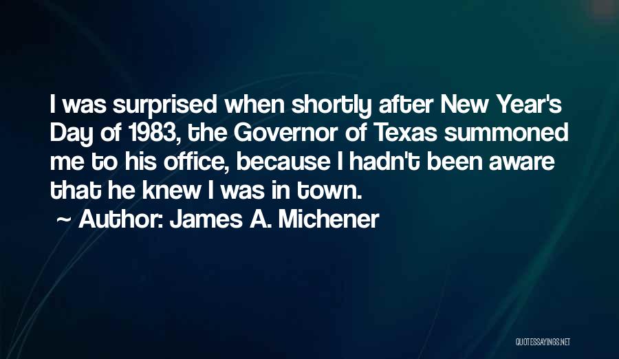 James A. Michener Quotes 2248282