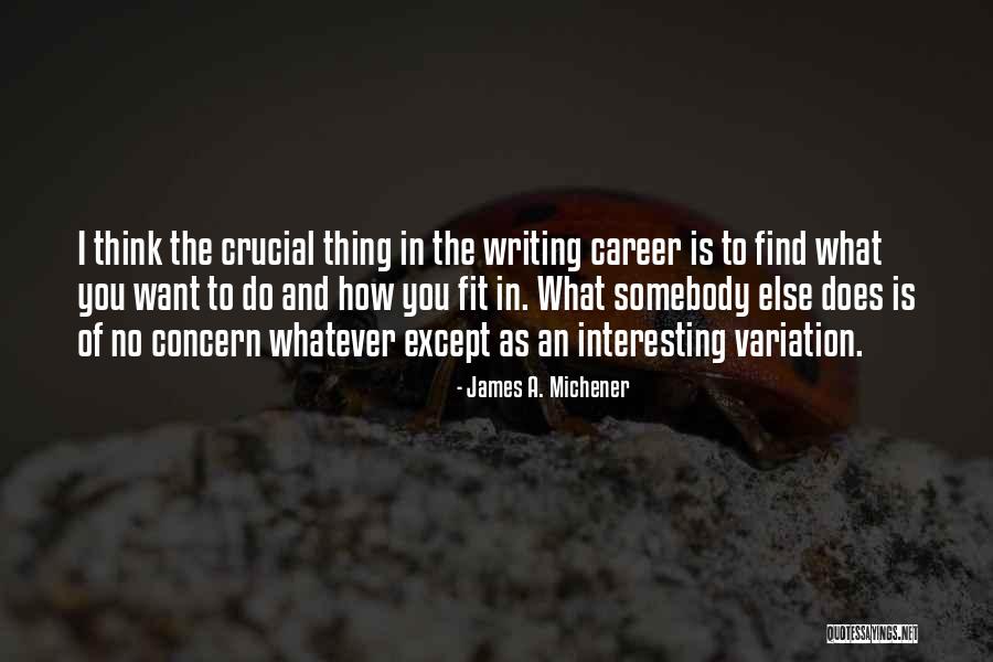 James A. Michener Quotes 469802