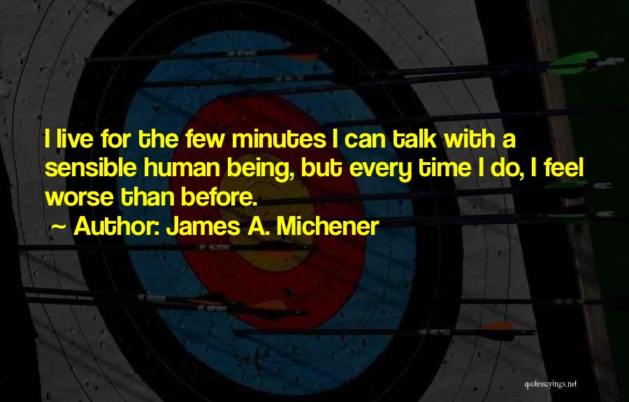 James A. Michener Quotes 579809