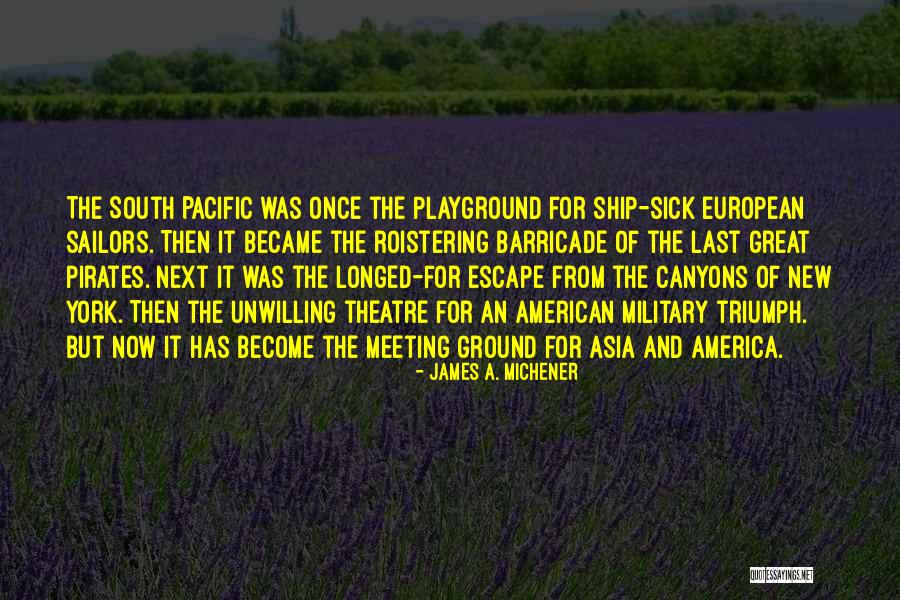 James A. Michener Quotes 642265