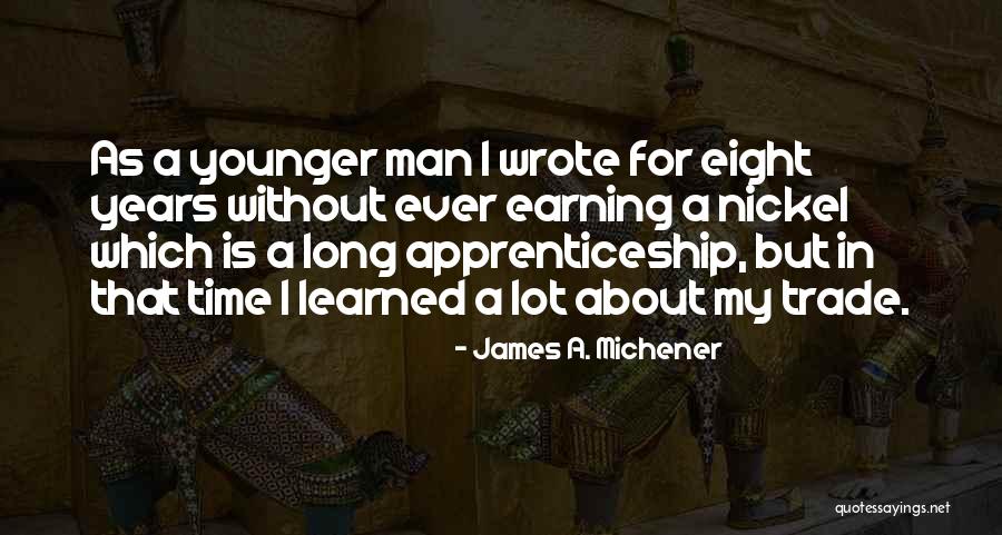 James A. Michener Quotes 779550