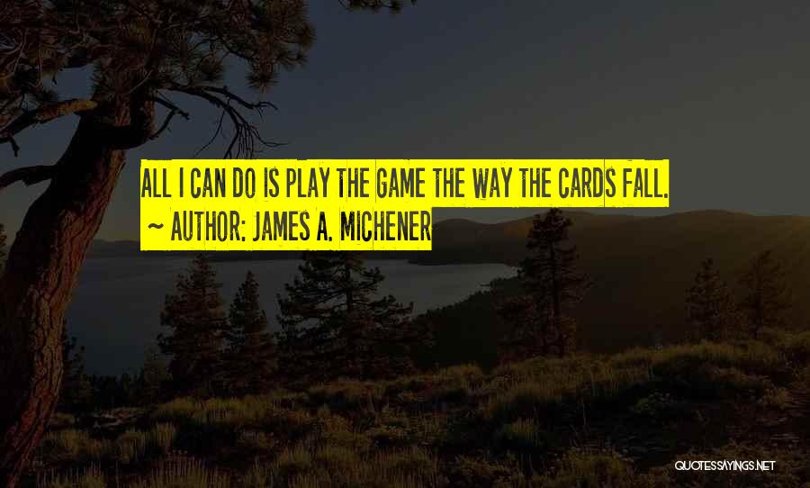 James A. Michener Quotes 954449