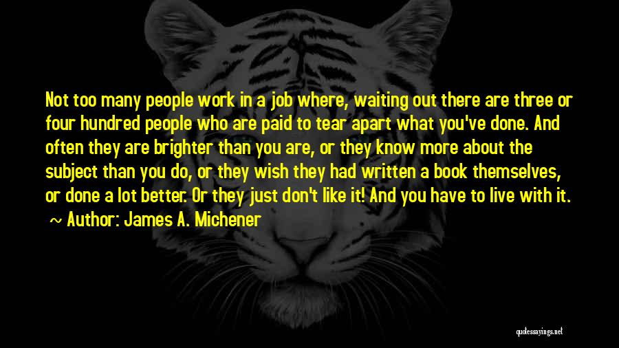 James A. Michener Quotes 975709