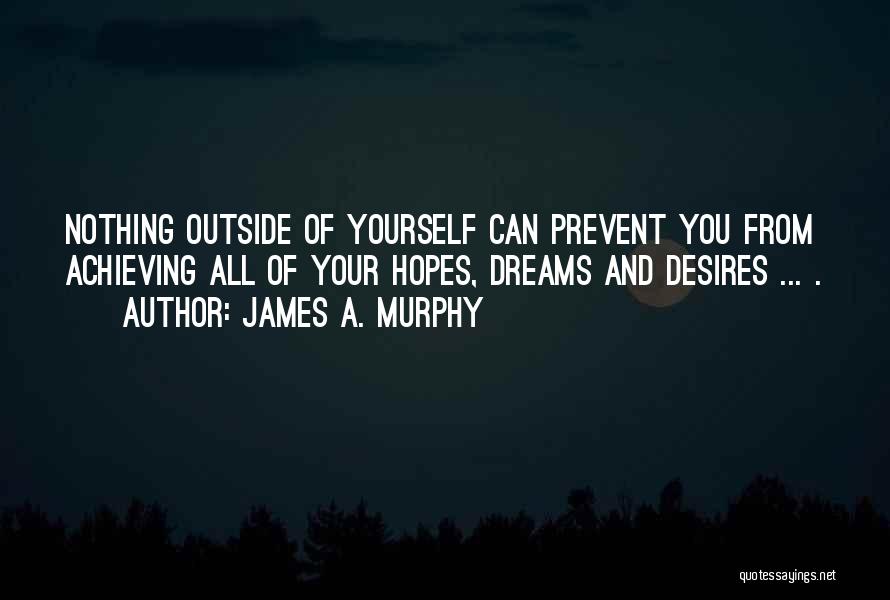 James A. Murphy Quotes 1128243