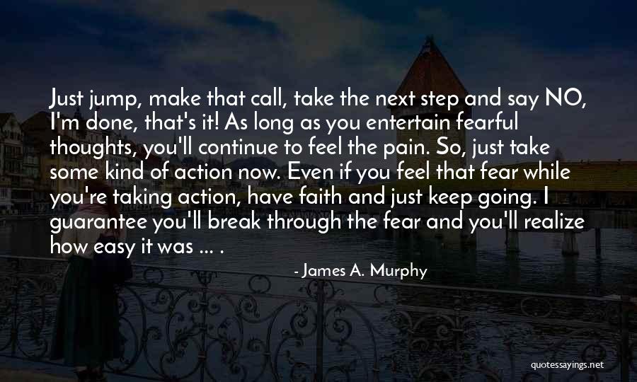 James A. Murphy Quotes 233925