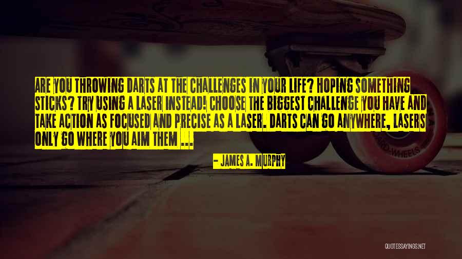 James A. Murphy Quotes 263474