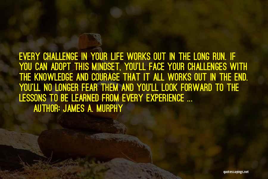 James A. Murphy Quotes 898272