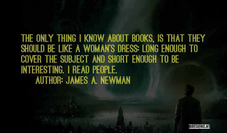 James A. Newman Quotes 772701