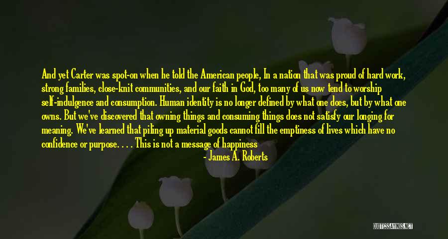 James A. Roberts Quotes 1328404 James A. Roberts Quotes 1328404