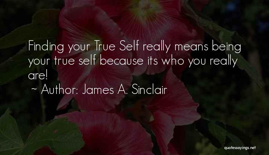 James A. Sinclair Quotes 2160365