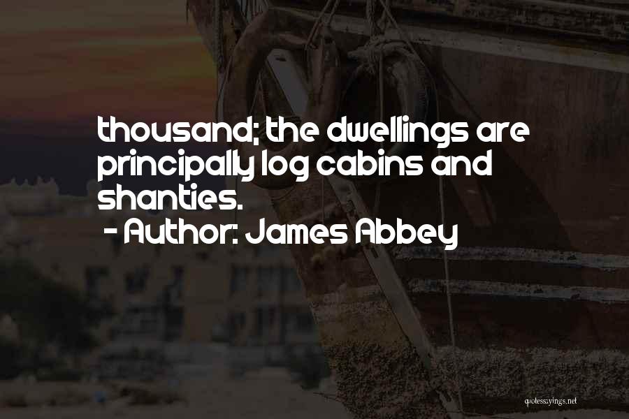 James Abbey Quotes 545669