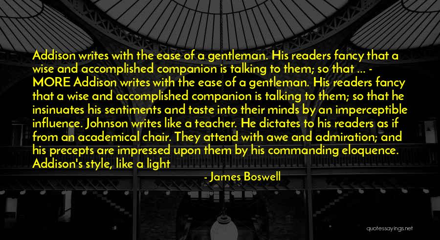 James Addison Quotes By James Boswell James Addison Quotes By James Boswell