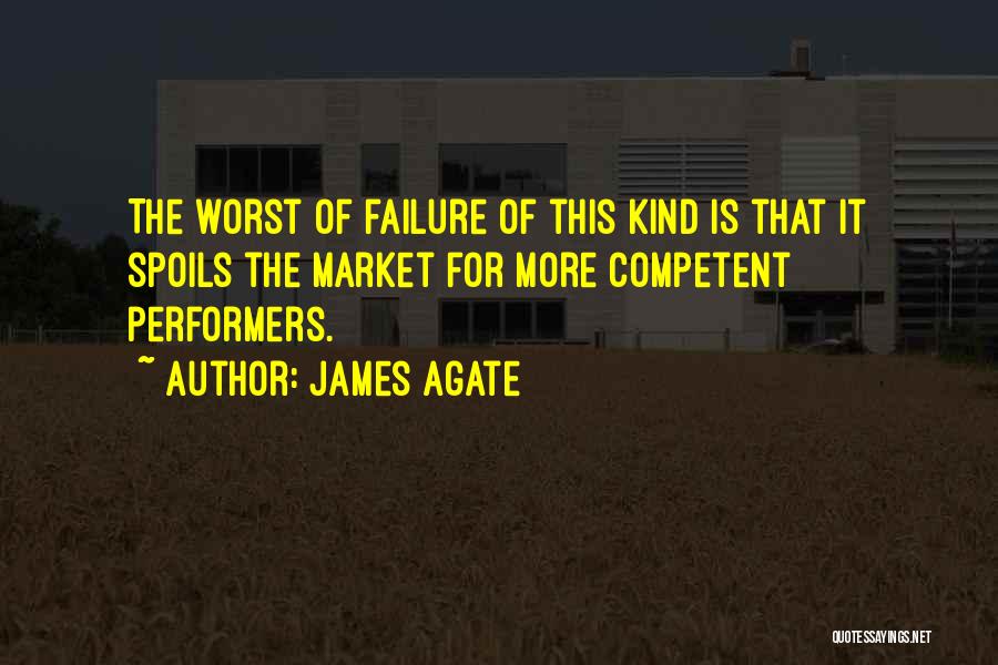 James Agate Quotes 1016770