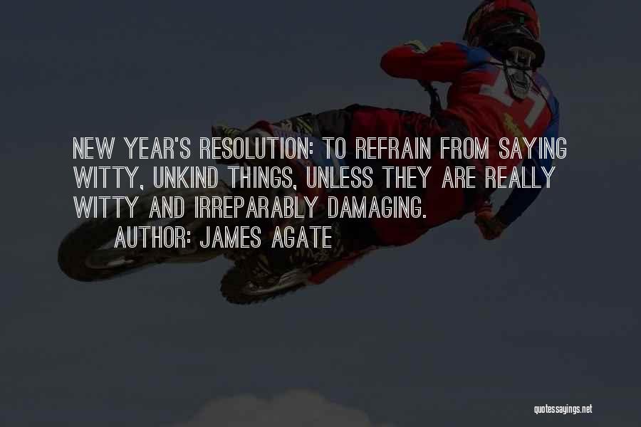 James Agate Quotes 276575