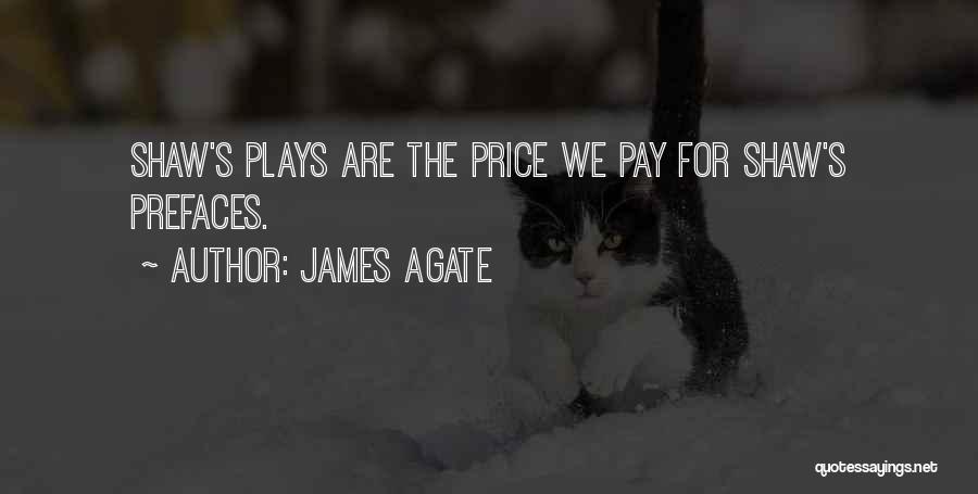 James Agate Quotes 519129