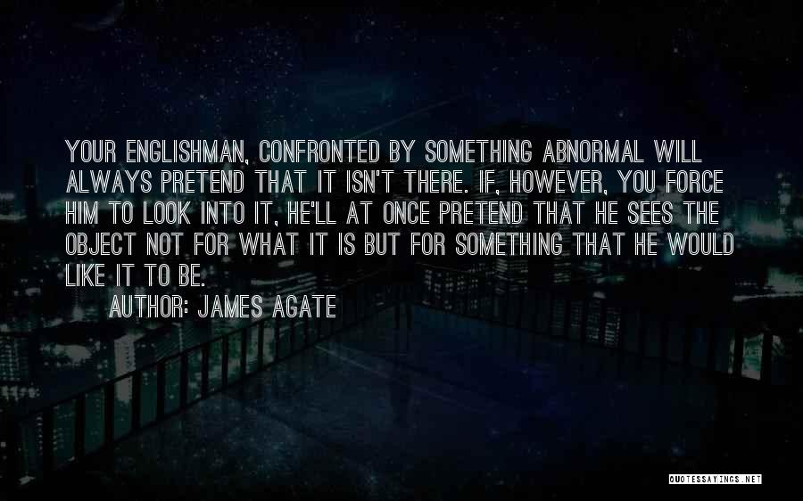 James Agate Quotes 676371