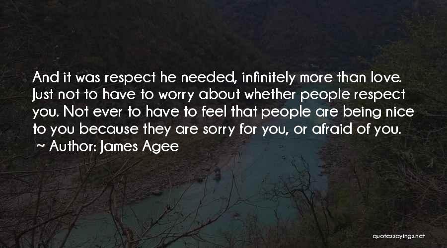 James Agee Quotes 106836
