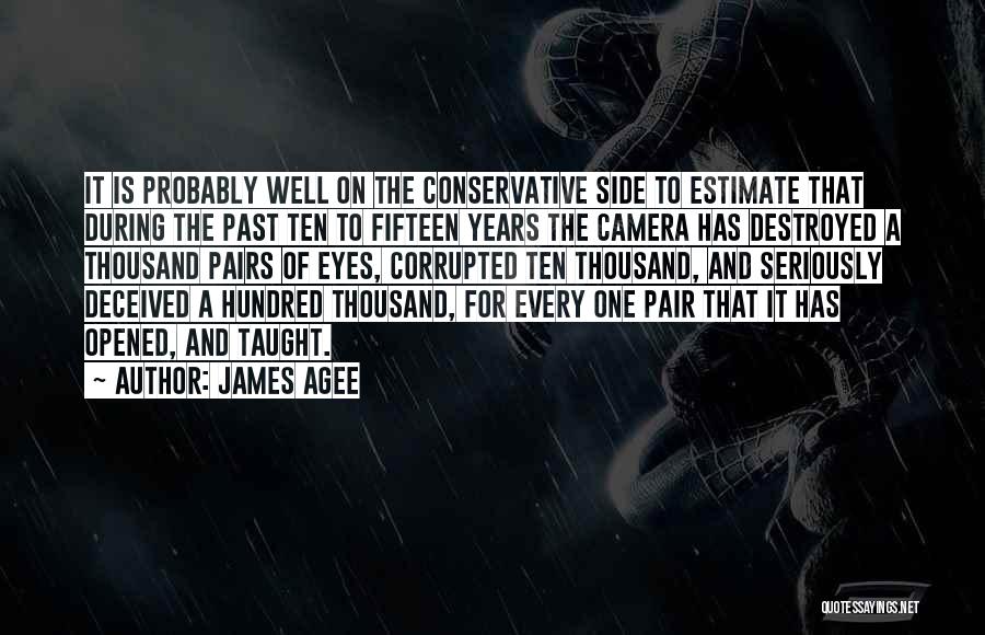 James Agee Quotes 1589084