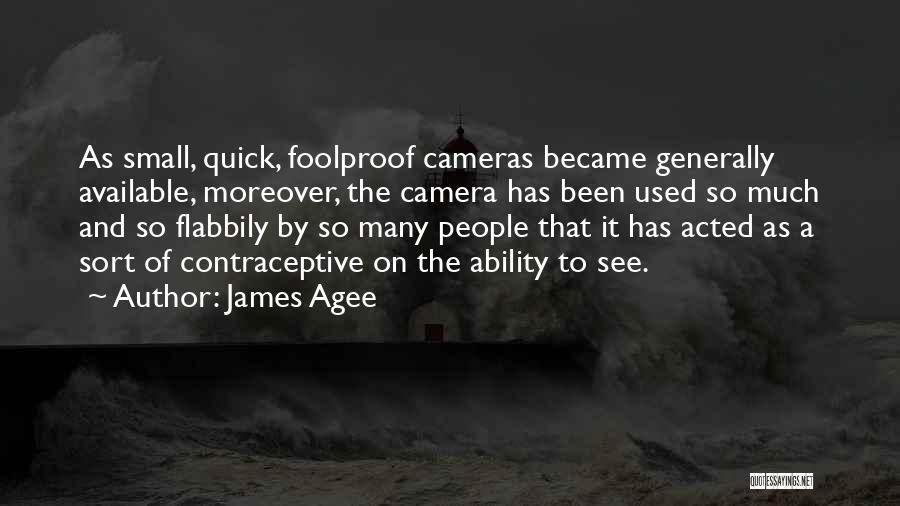 James Agee Quotes 1791756