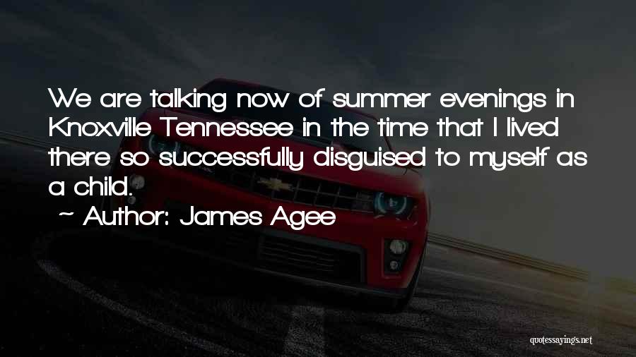 James Agee Quotes 2090776