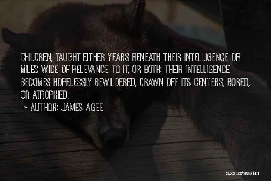 James Agee Quotes 930764