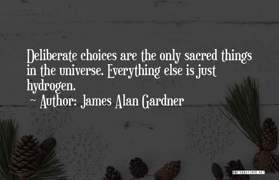 James Alan Gardner Quotes 1071707