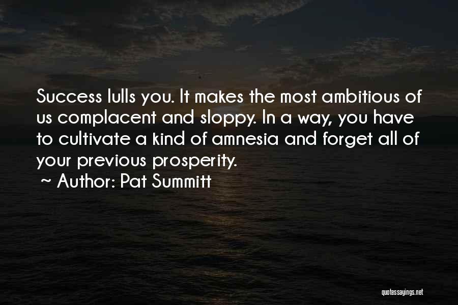 James Alan Hetfield Quotes By Pat Summitt