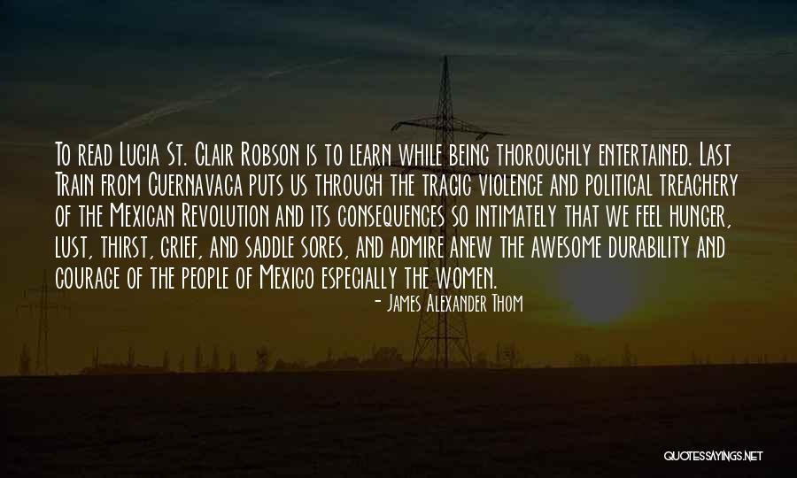 James Alexander Thom Quotes 156295 James Alexander Thom Quotes 156295