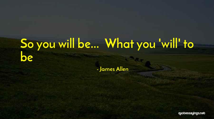 James Allen Quotes 1900174