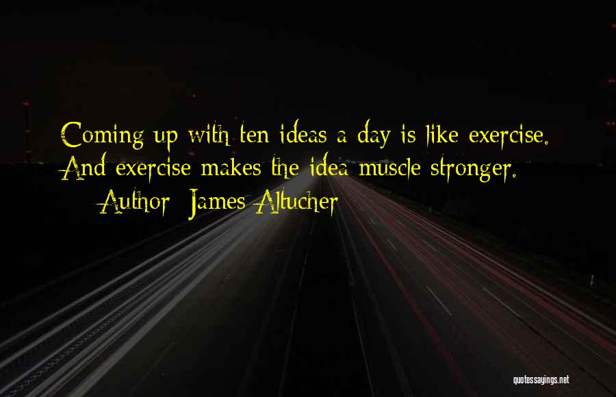 James Altucher Quotes 1516470